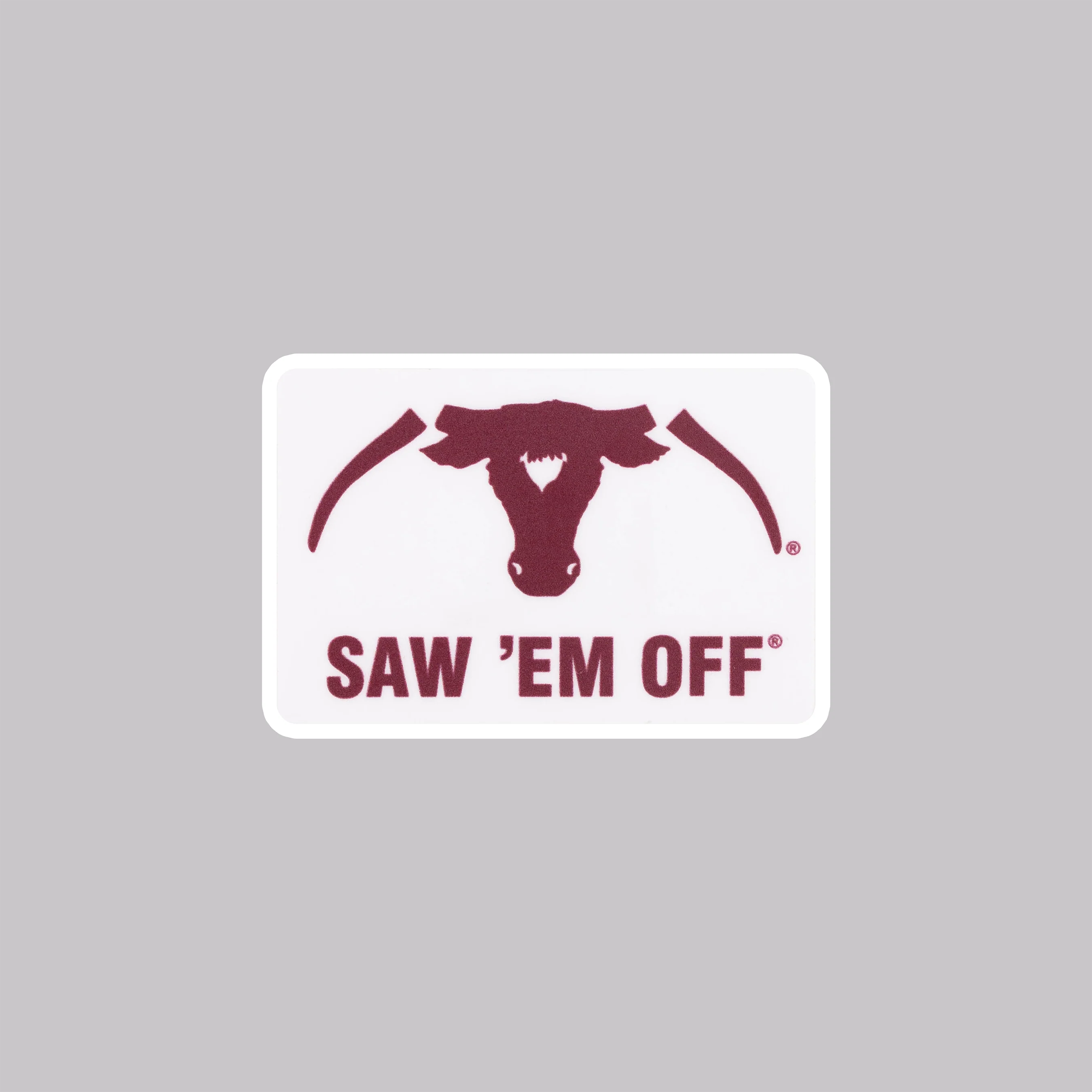 Maroon Saw 'Em Off Sticker