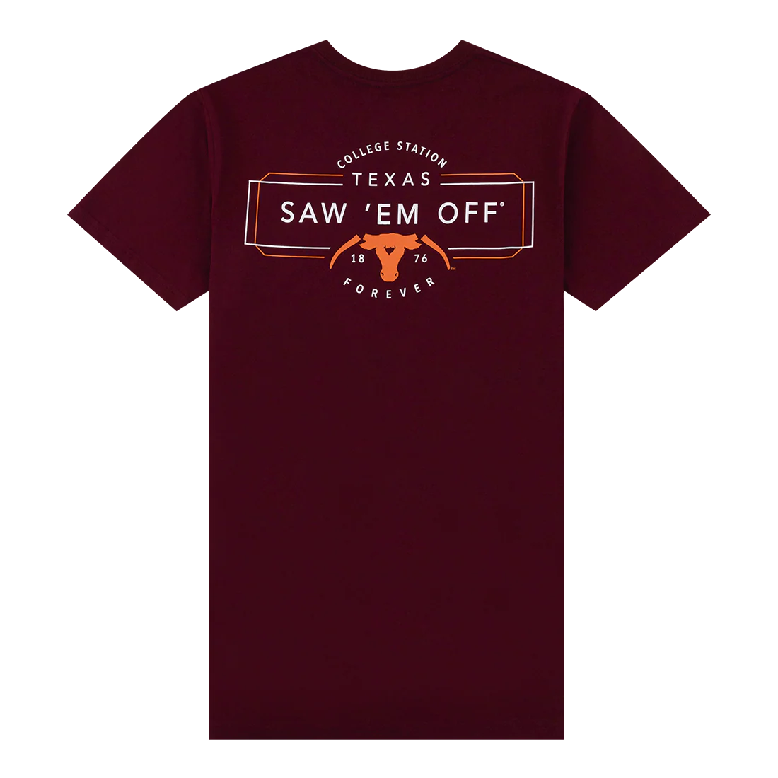 Saw 'Em Off Forever Maroon T-Shirt