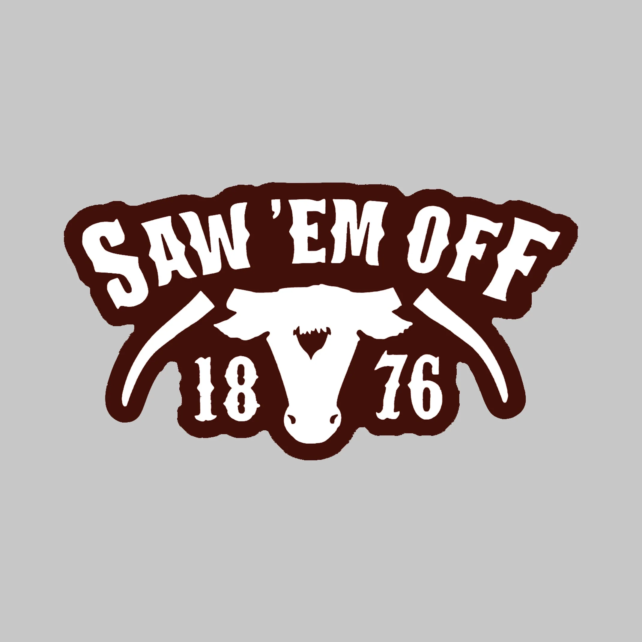 Saw 'Em Off Longhorn Dizzler Sticker