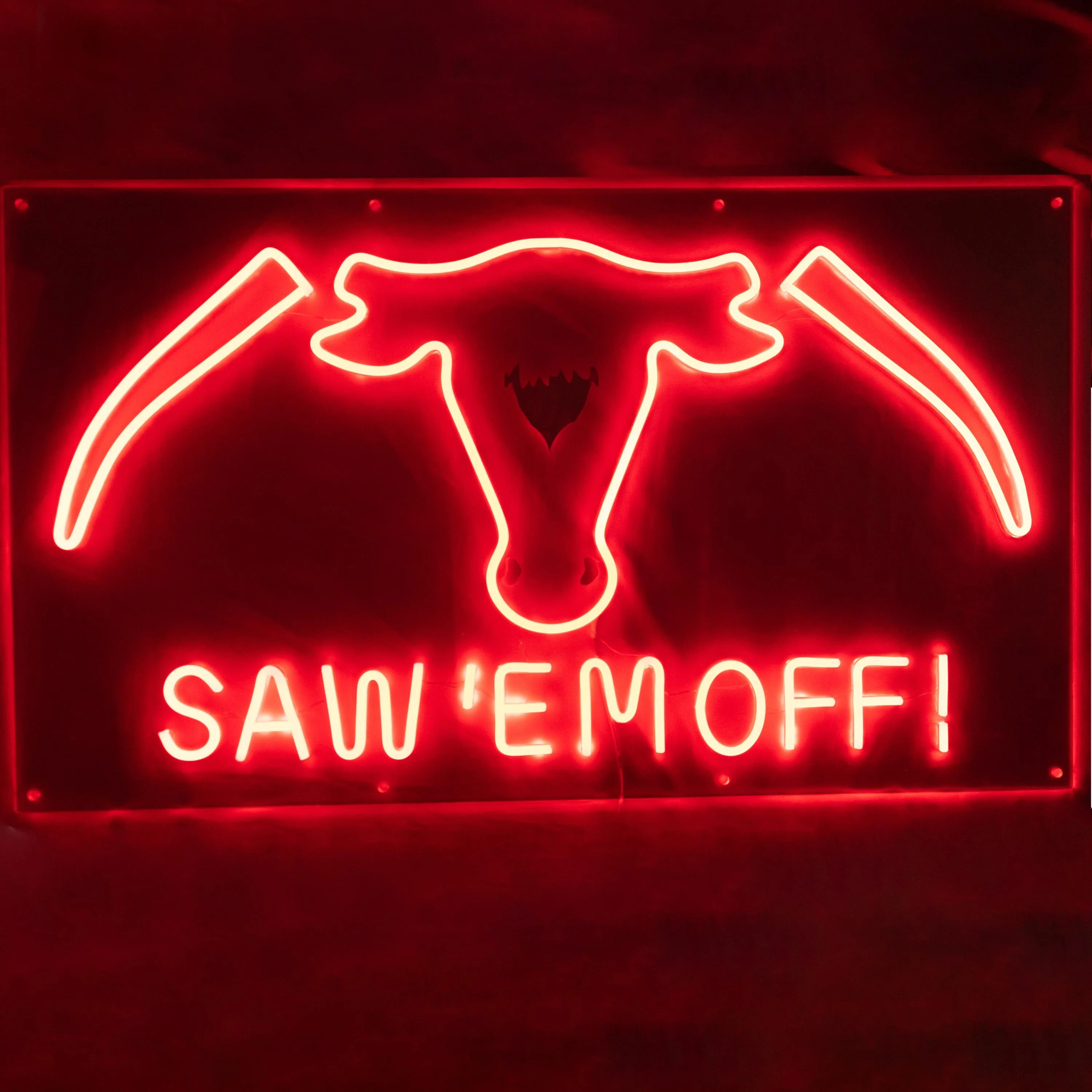 Saw 'Em Off Neon Sign - Image 2