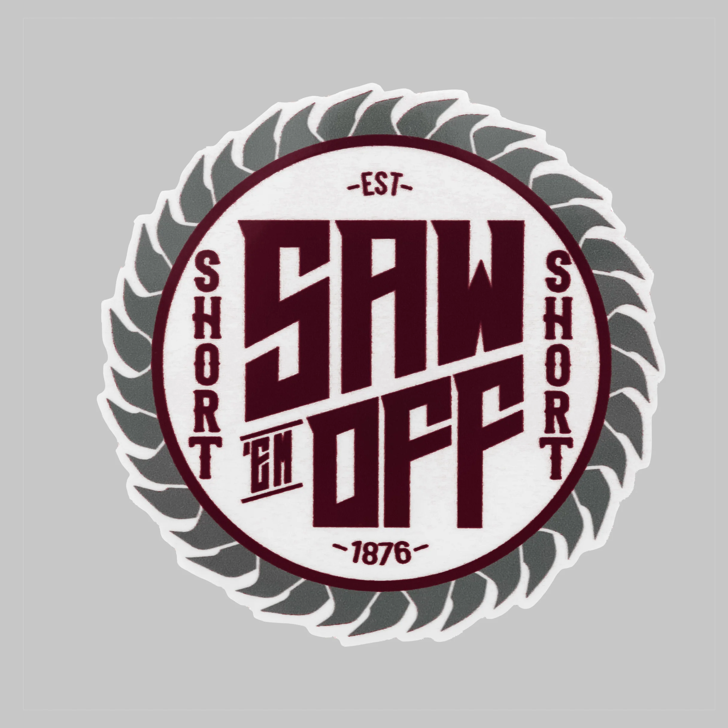 Saw 'Em Off Short Circular Saw Dizzler Sticker - Image 4