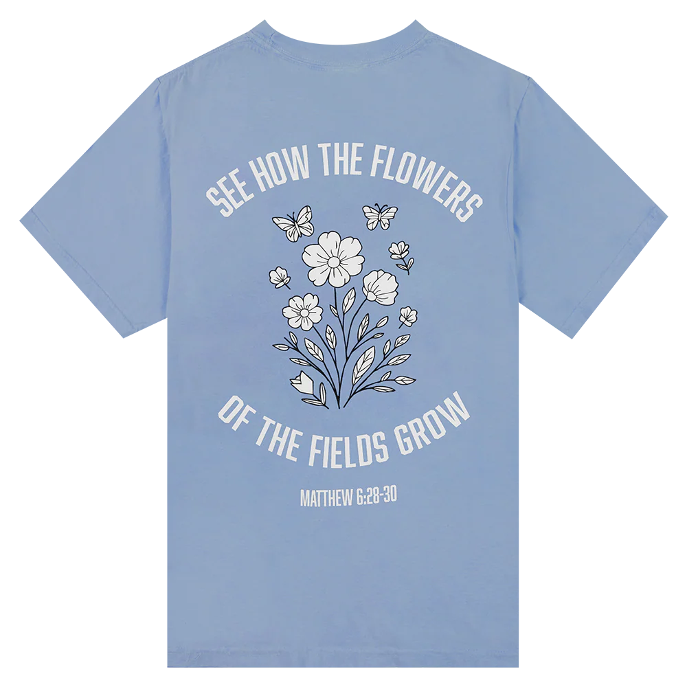 See How The Flowers Grow T-Shirt
