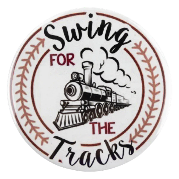 Swing for the Tracks Baseball Button